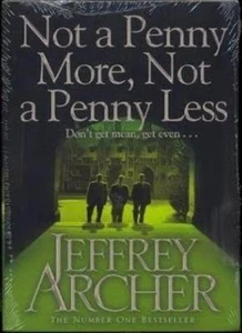 Not a Penny More Not a Penny Less-Jeffrey Archer - Picture 1 of 1