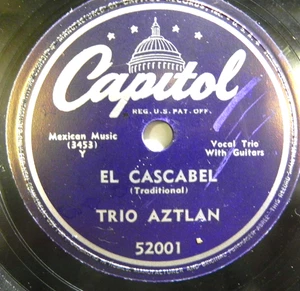 Trio Aztlan – El Cascabel / El Abandonado 1948 Capitol 52001 78 RPM Rare Latin! - Picture 1 of 4