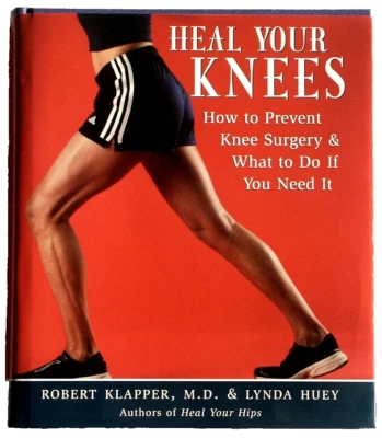 "Heal Your Knees" by Dr. Robert Klapper and Lynda Huey - Image 1 of 4