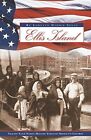 Ellis Island: Tracing Your Family History Through America's Gateway. Szucs<|