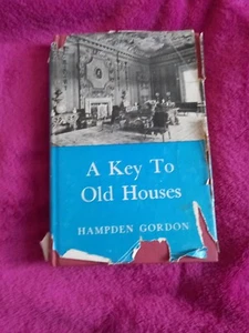 Key to Old Houses (Hampden Gordon - 1955) (ID:23246) - Picture 1 of 8