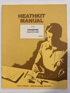 De colección 1984 Heathkit Crossfire Modelo HD-3006 Manual con folleto ilustrativo - Imagen 1 de 4