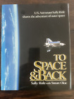 To Space & Back by Susan Okie and Sally Ride (1986, Hardcover) SIGNED