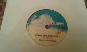 Linval Thompson , Penny For Your Song , Pence For Your Song , 7 " Cancer Label. - Picture 1 of 1