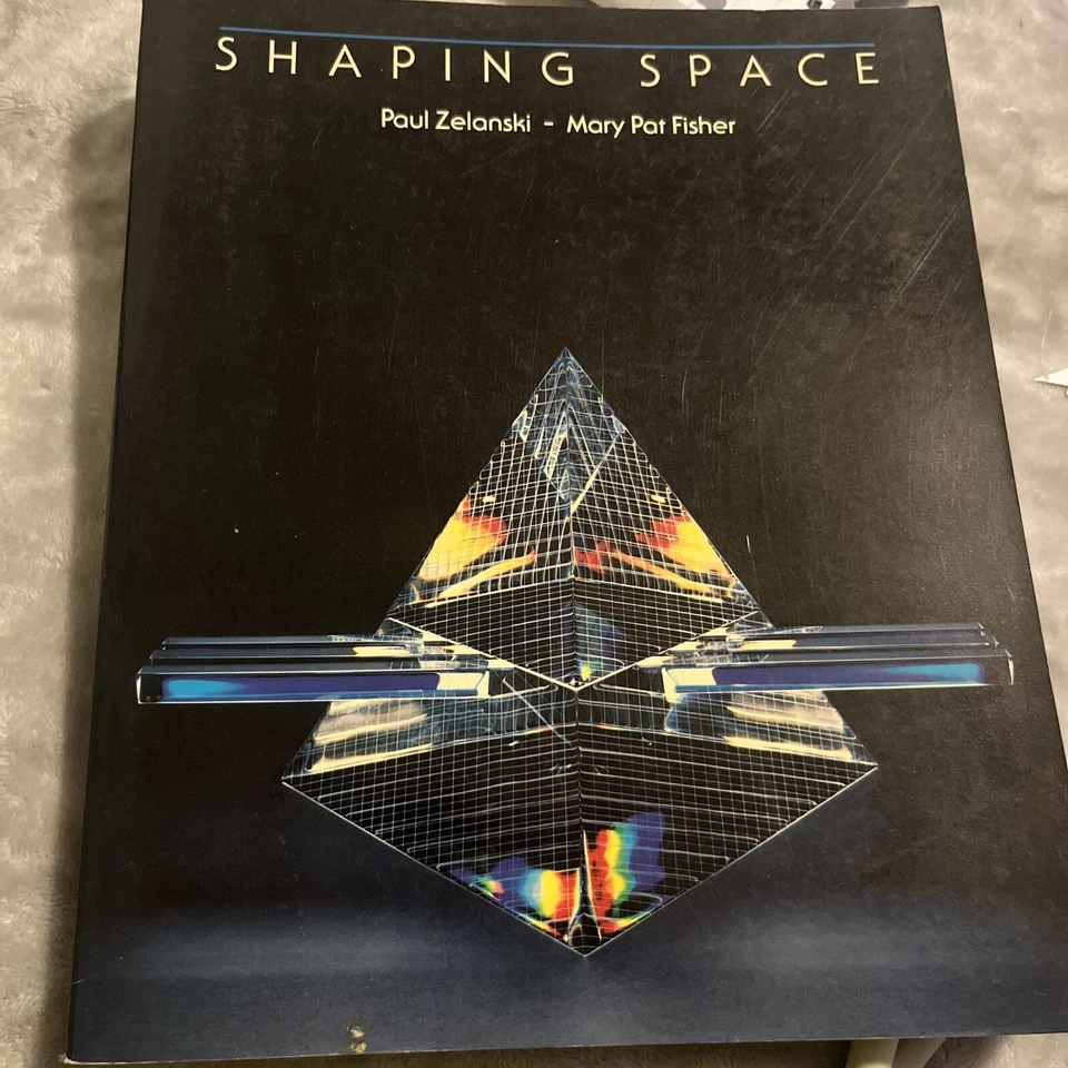 Shaping Space: The Dynamics of Three-Dimensional Design by Paul Zelanski - Image 1 of 1