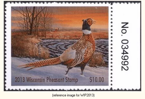 D2K Wisconsin Pheasant Stamp 2013 $10.00 w/#tab - Image 1 of 1