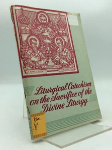 LITURGICAL CATECHISM - 1954 - Byzantine-Slavonic Rite - Orthodox liturgy - Imagen 1 de 1