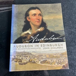 Audubon in Edinburgh - John Charles - Ornithology Interest - Imagen 1 de 1