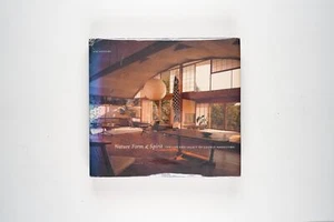 Nature Form & Spirit: The Life and Legacy of George Nakashima by Mira Nakashima - Picture 1 of 10