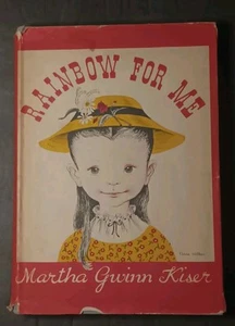 RARE VINTAGE 1948 RAINBOW FOR ME ILLUSTRATED CHILDRENS HCDJ MARTHA GWINN KISER - Picture 1 of 3
