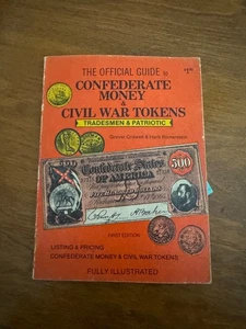Official Guide To Confederate Money and Civil War Tokens Book 1971 Illustrated - Picture 1 of 7
