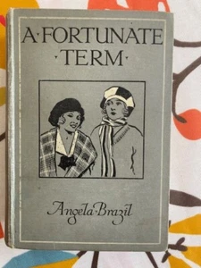 A Fortunate Term by Angela Brazil - Picture 1 of 9