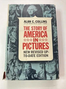 The Story of America in Pictures - Alan C. Collins - Picture 1 of 4