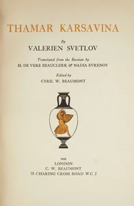 Tamara KARSAVINA / Thamar Karsavina .. Translated from the Russian by H Signed - Picture 1 of 7