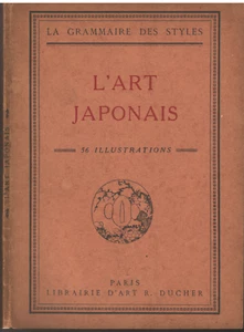 L'ART JAPONAIS Henry MARTIN Grammaire des Styles 30 Figures et 11 Planches 1930 - Picture 1 of 18