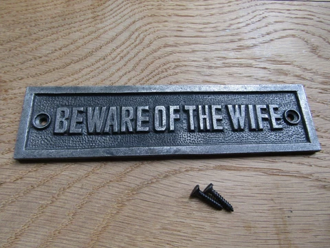 BEWARE OF THE WIFE cast iron vintage rustic Décor wall door sign plaque Cover