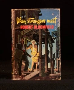 1957 When Strangers Meet Robert Bloomfield Thriller Scarce First Edition - Imagen 1 de 5