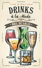 Drinks &#224; la Mode  New Book De Salis, Harriet