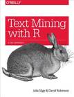 Text Mining With R: A Tidy Approach - Paperback By Silge, Julia - Good