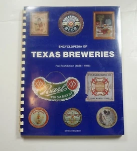 Encyclopedia of Texas Breweries 1990 Hennech SIGNED Ltd Ed #88/100 Beer History - Picture 1 of 6