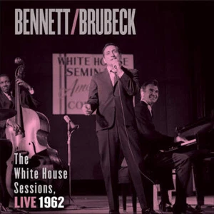 Tony Bennett & Dave Brubeck - The White House Sessions Live 1962 Impex NEW Vinyl - Picture 1 of 1
