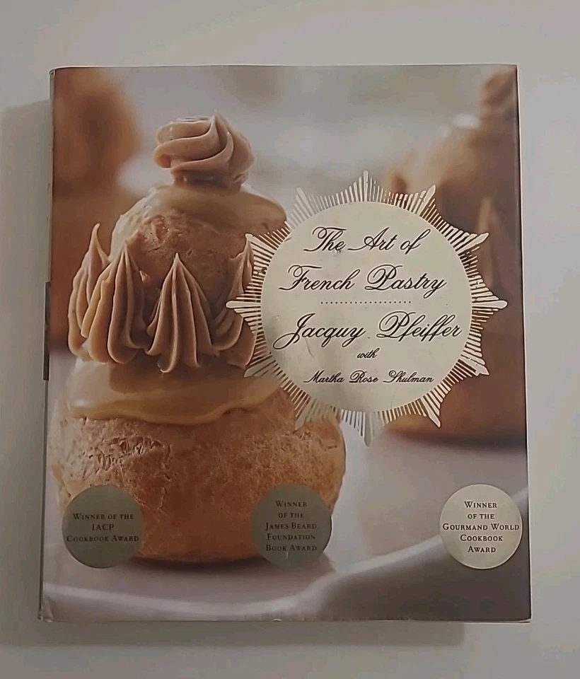 The Art of French Pastry by Jacquy Pfeiffer SIGNED Hardcover  Foto 1 de 4