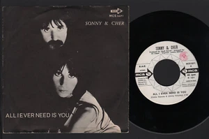 7" SONNY & CHER ALL I EVER NEED IS YOU / I GOT YOU BABE MCA PROMO WHITE LABEL IT - Picture 1 of 1