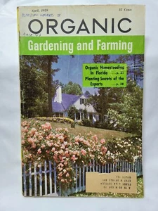 Vintage Bio Garten- und Landwirtschaftsmagazin April 1959 - Bild 1 von 8