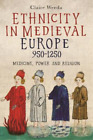 Claire Weeda Ethnicity in Medieval Europe, 950-1250 (Gebundene Ausgabe)