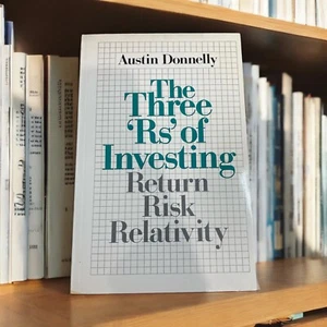 The three Rs of investing: Return, risk, and relativity by Austin S Donnelly - Picture 1 of 2