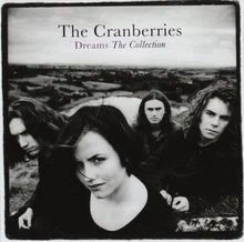 Dreams: The Collection von The Cranberries | CD | Zustand sehr gut - Bild 1 von 2