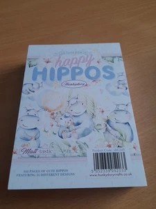 Hunkydory-The Little Book of Happy Hippos- 24 pages, Sample - Picture 1 of 9