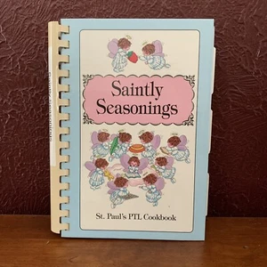 Saintly Seasonings St. Paul’s PTL Cookbook Des Peres MO 1995 Lutheran School - Picture 1 of 10
