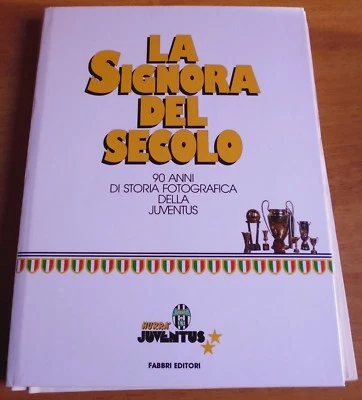 LA SIGNORA DEL SECOLO - 90 ANNI DI STORIA FOTOGRAFICA JUVENTUS - 1990 - 12/17 - Immagine 1 di 4