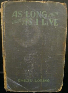SOLONG AS I LIVE BY EMILIE LORING COPYRIGHT 1937 VINTAGE GEBUNDENE RUNDE SEITEN - Bild 1 von 10