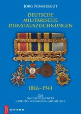 Deutsche Militärische Dienstauszeichnungen 1816-1941 (Jörg Nimmergut)