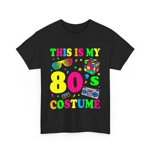 Eighties Shirt, This Is My 80s Costume 80's Style Lovers Women Men Shirt - Picture 1 of 7