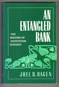An Entangled Bank: The Origins of Ecosystems Ecology - Joel B. Hagen, Rutgers Pr - Imagen 1 de 2