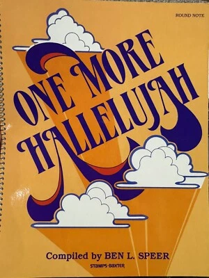 Southern Gospel Song Book Stamps Baxter Ben Speer One More Hallelujah Round 1983 - Image 1 of 4