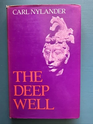 The Deep Well Carl Nylander 1970 HCDJ Archaeology Atlantis Persia Mexico Greece - Image 1 of 4