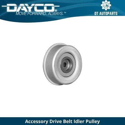 For 2004-2008 Mitsubishi Endeavor Accessory Drive Belt Idler Pulley Dayco 2005 - Image 1 of 3
