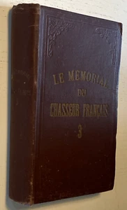Le MEMORIAL du CHASSEUR FRANCAIS - 3 ème Volume 1891. Bel Etat. - Foto 1 di 12