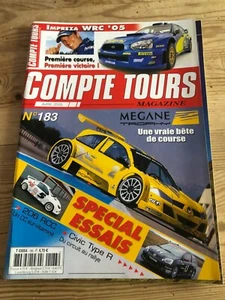 MAGAZINE COMPTE TOURS N°183 AVRIL 2005 IMPREZA MEGANE RALLYE MEXIQUE WRC RAID - Picture 1 of 2