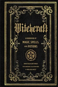 Witchcraft: A Handbook of Magic Spells and Potions by Anastasia Greyleaf NEW AU - Picture 1 of 3