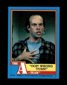 1983 Topps The A-Team #55 "Oop Wrong Turn" NM or Better