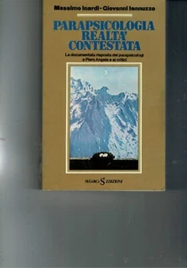 PARAPSICOLOGIA REALTA' CONTESTATA-M.INARDI G. IANNUZZO-SUGARCO EDIZIONI - Foto 1 di 1