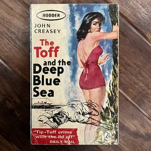 The Toff and The Deep Blue Sea - John Creasey -1959 Hodder Vintage Paperback GGA - Picture 1 of 5