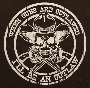 ALL AMERICAN OUTFITTERS (2ND) WHEN GUNS R OUTLAWED I'LL BECOME AN OUTLAW SHIRT - Picture 1 of 9