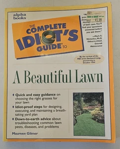 Maureen Gilmer The Complete Idiot's Guide to A Beautiful Lawn Book  2003 CH - Bild 1 von 4