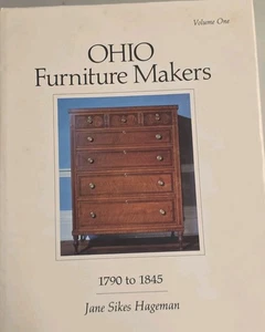 Ohio Furniture Makers Volume One:  1790 to 1845 Jane Sikes Hageman - Picture 1 of 14